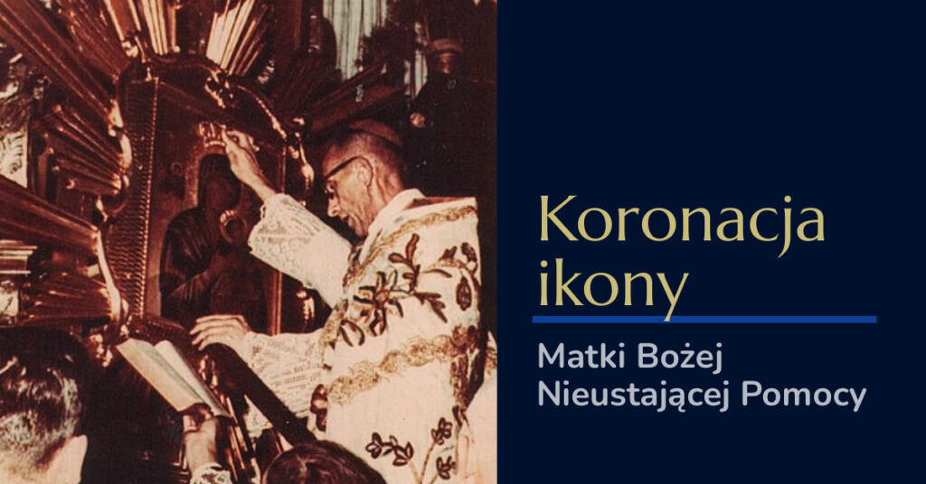 Koronacja ikony Matki Bożej Nieustającej Pomocy